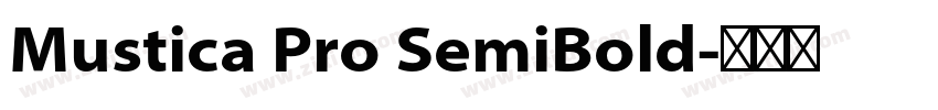 Mustica Pro SemiBold字体转换